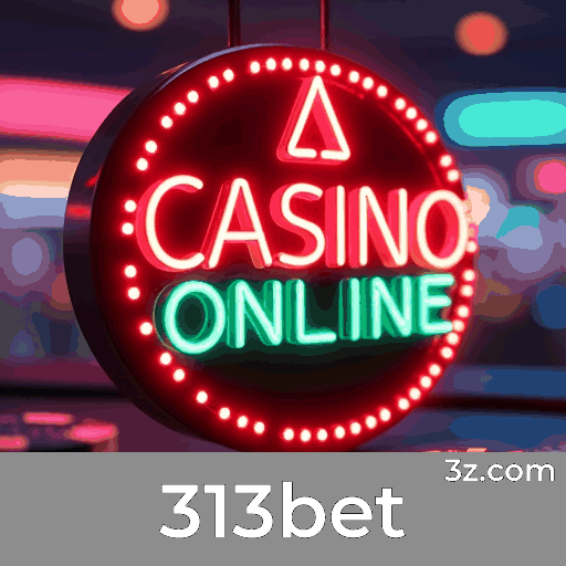 313bet: Opções Diversas e Entretenimento Sem Limites